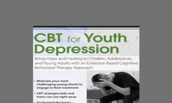 David M. Pratt - CBT for Youth Depression: Bring Hope and Healing to Children