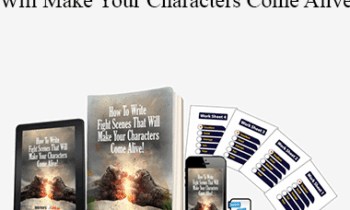 David Steele - How To Write Fight Scenes That Will Make Your Characters Come Alive