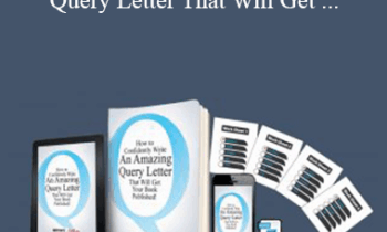 David Steele - How to Confidently Write An Amazing Query Letter That Will Get Your Book Published
