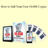 David Steele - How to Sell Your First 10