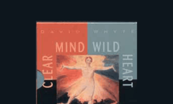 David Whyte - Clear Mind Wild Heart Audiobook