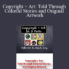 Deborah Reid - Copyright + Art: Told Through Colorful Stories and Original Artwork
