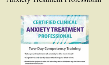 Debra Alvis - Certified Clinical Anxiety Treatment Professional: Two Day Competency Training