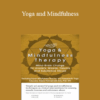 Debra Alvis - Yoga and Mindfulness: Mind-Brain Change for Anxiety