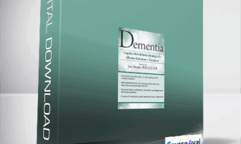 Dementia: Cognitive Rehabilitation Strategies for Effective Evaluation & Treatment - Jerry Hoepner