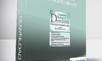 Dementia and the Aging Brain: Assessments