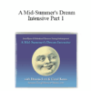 Denis Leri & Carol Kress - A Mid-Summer's Dream Intensive Part 1
