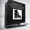 Depresculinity - Masculine Intelligence in Men’s Depression - Dr. Paul Dobransky