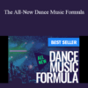 Digital DJ Tips - The All-New Dance Music Formula