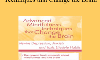 Donald Altman - Advanced Mindfulness Techniques that Change the Brain: Rewire Depression