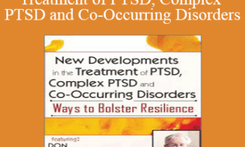 Donald Meichenbaum - New Developments in the Treatment of PTSD