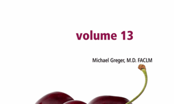 Dr Greger - Latest in Clinical Nutrition Volume 13