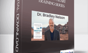 Dr. Bradley Nelson – Your Open Heart Training Series