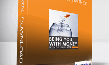 Dr. Dain Heer - Being You With Money