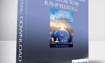 Dr. Dain Heer & Brendon Watt - What Gift are You that You Refuse to Be Jun-19 Telecall