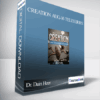 Dr. Dain Heer - Creation Aug-16 Teleseries