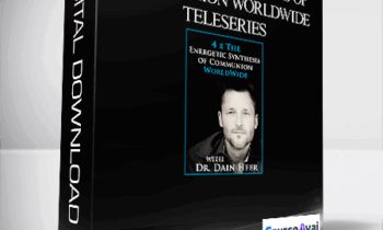 Dr. Dain Heer - Energetic Synthesis of Communion Worldwide Teleseries