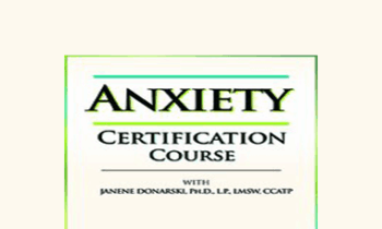 Dr. Janene Donarski - 2-Day: Anxiety Certification Course