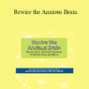Dr. Janene Donarski - Rewire the Anxious Brain: Neuroscience-Informed Treatment of Anxiety