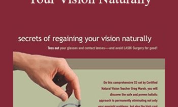 Dr. Joseph Mercola - Secrets of Regaining Your Vision Naturally