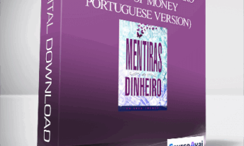 Dr. Lisa Cooney - Mentiras do Dinheiro (Lies of Money - Portuguese Version)