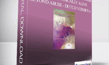Dr. Lisa Cooney - Radicaal Springlevend Voorbij Misbruik (Radically Alive Beyond Abuse - Dutch Version)
