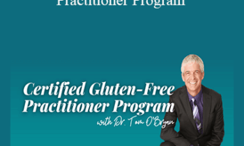 Dr. Tom O’Bryan - Certified Gluten-Free Practitioner Program
