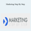Eben Pagan - Marketing Step By Step 2021