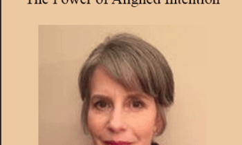 Ellen Kratka ( Results Beyond Belief ) - Class 2 - The Power of Aligned Intention