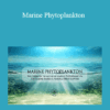 Eric Thompson - Marine Phytoplankton