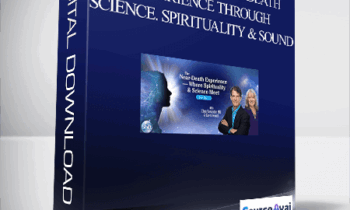 Explore the Near-Death Experience Through Science. Spirituality & Sound With Eben Alexander & Karen Newell