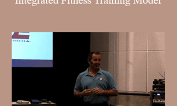 Fabio Comana & Todd Galati & Pete McCall - IDEAFit - The New ACE Integrated Fitness Training Model