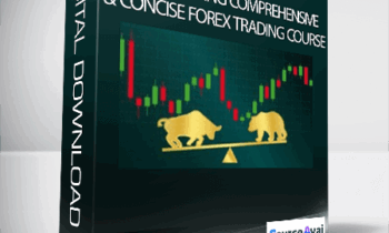 Forex Trading Comprehensive & Concise Forex Trading Course