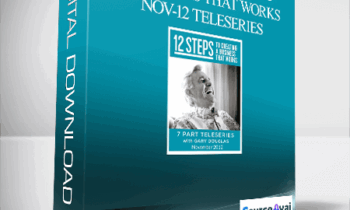 Gary M. Douglas - 12 Steps to Creating a Business that Works Nov-12 Teleseries