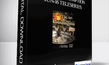 Gary M. Douglas & Chris Hughes - Art of Consumption Jun-16 Teleseries