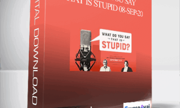 Gary M. Douglas &  Chris Hughes - What Do You Say That is Stupid 08-Sep-20