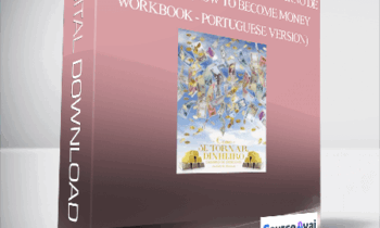 Gary M. Douglas - Como se Tornar Dinheiro Caderno de Exercícios (How to Become Money Workbook - Portuguese Version)
