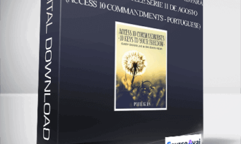 Gary M. Douglas & Dr. Dain Heer - 10 Mandamentos de Access 10 Chaves para Sua Liberdade Tele série 11 de agosto (Access 10 Commandments - Portuguese)