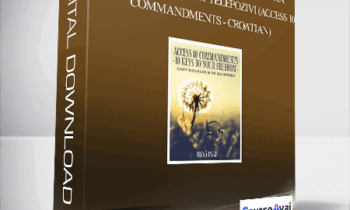 Gary M. Douglas & Dr. Dain Heer - Access 10 Zapovijedi 10 Ključeva ka vašoj slobodi KOL-11 Telepozivi (Access 10 Commandments - Croatian)