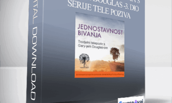 Gary M. Douglas - Jednostavnost Bivanja s Garyjem Douglas -3. dio serije tele poziva