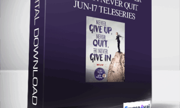 Gary M. Douglas - Never Give Up Never Give In Never Quit Jun-17 Teleseries