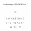 George Pransky - Awakening the Health Within