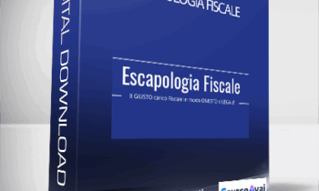 Gianluca Massini Rosati - Escapologia Fiscale (Escapologia Fiscale di Gianluca Massini Rosati)