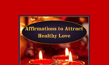 Glynis McCants - Affirmations To Attract Healthy Love
