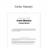 Grant Adams - Erotic Mastery