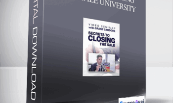 Grant Cardone – Secrets to Closing the Sale University