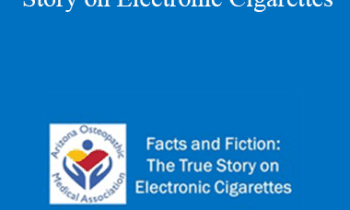 Gwen Levitt - Facts and Fiction: The True Story on Electronic Cigarettes