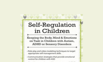 Gwen Wild - Self-Regulation in Children: Keeping the Body