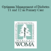 H. Ken Cathcart - Optimum Management of Diabetes T1 and T2 in Primary Care