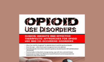 Hayden Center - Opioid Use Disorders: Clinical Insights and Effective Therapeutic Approaches for Opioid Use and Co-Occurring Disorders